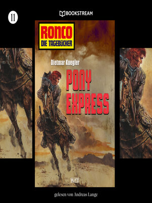 cover image of Pony Express--Ronco--Die Tagebücher, Folge 11